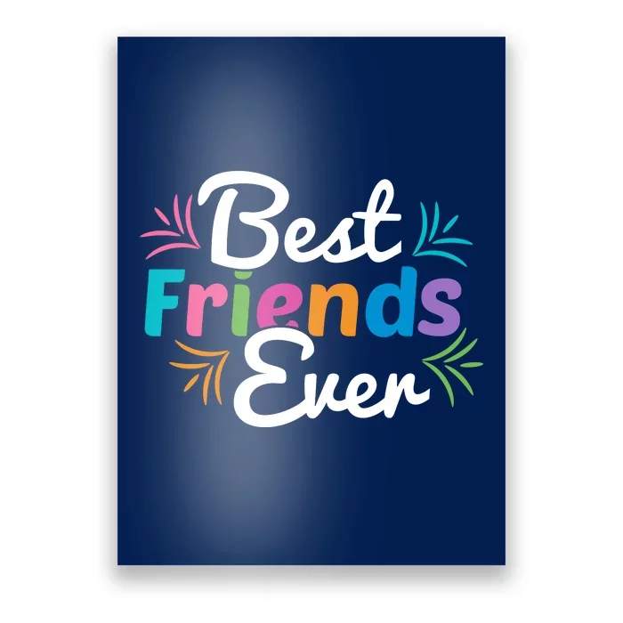 Best Friends Ever Poster