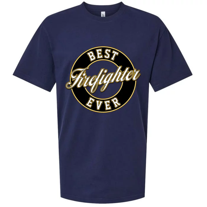 Best Firefighter Ever Gift And Sueded Cloud Jersey T-Shirt