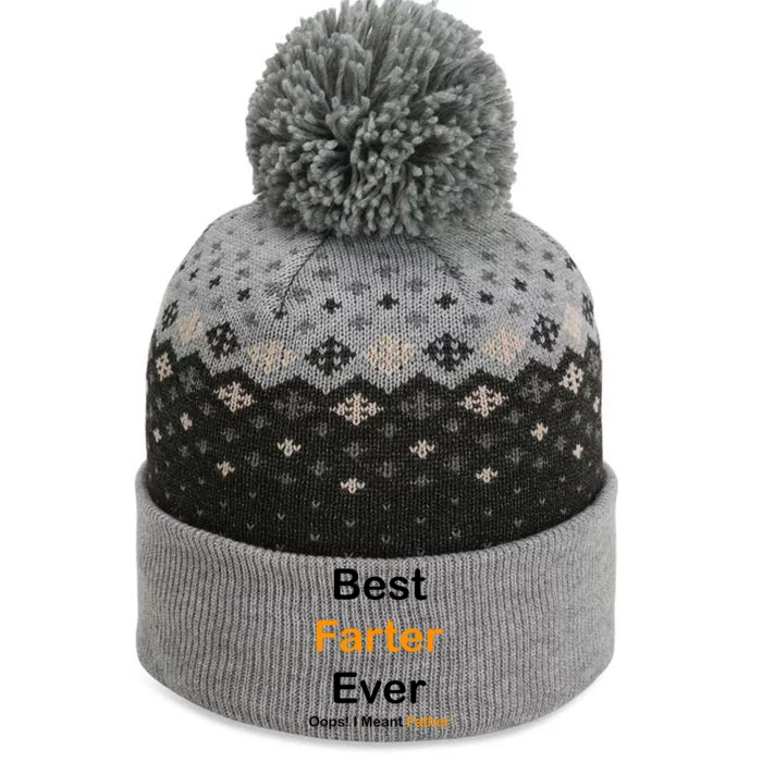 Best Farter Ever Oops I Meant Father Funny Dad Gift The Baniff Cuffed Pom Beanie