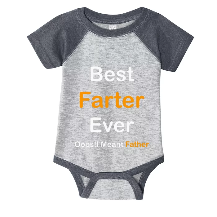 Best Farter Ever I Mean Father Infant Baby Jersey Bodysuit