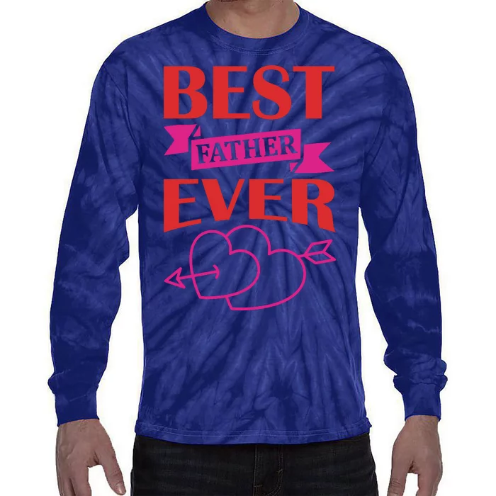 Best Father Ever Tie-Dye Long Sleeve Shirt