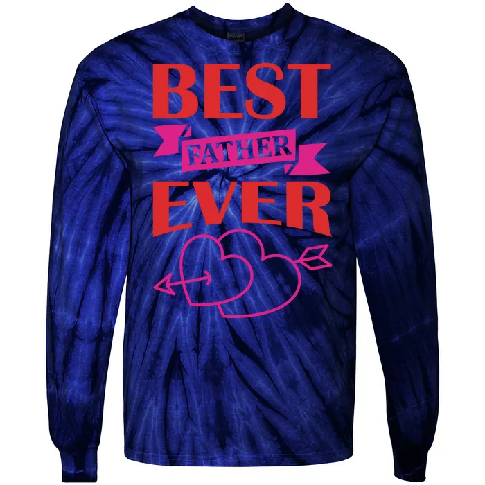 Best Father Ever Tie-Dye Long Sleeve Shirt