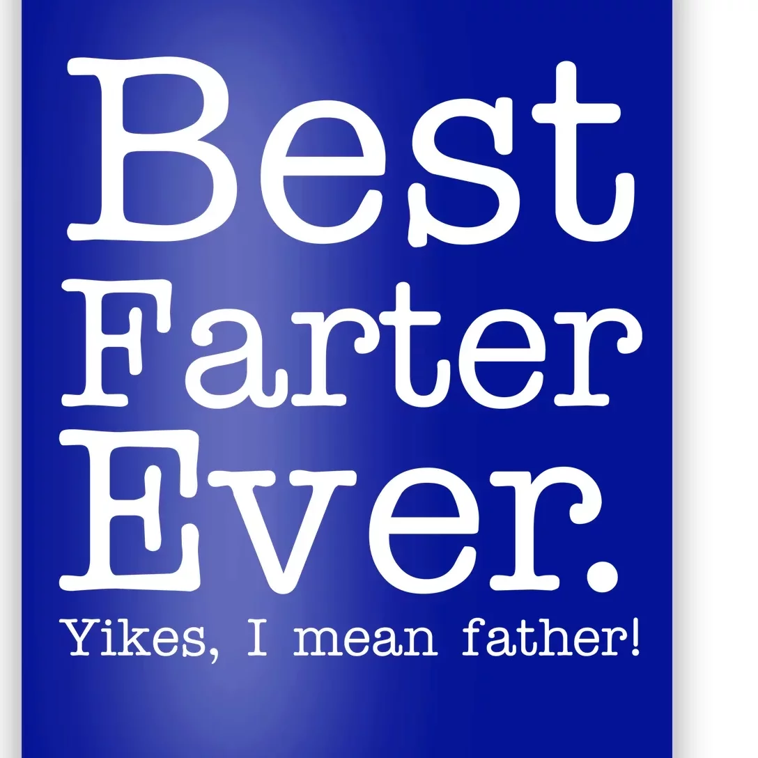 Best Farter Ever, Yikes I Mean Father! Poster