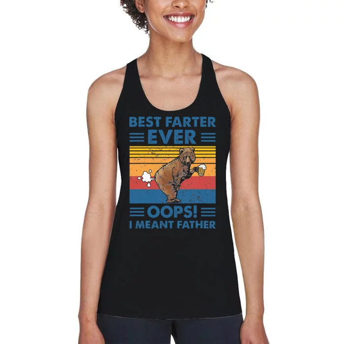 Best Farter Ever Oops I Meant Father Fathers Day Women's Racerback Tank