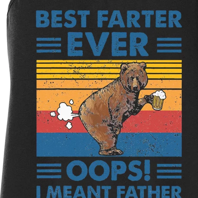 Best Farter Ever Oops I Meant Father Fathers Day Women's Racerback Tank