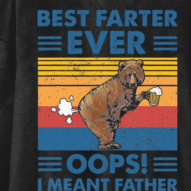 Best Farter Ever Oops I Meant Father Fathers Day Hooded Wearable Blanket