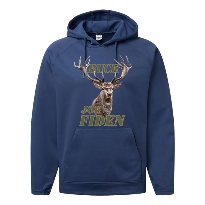 Buck Fiden Fxxk Joe Biden Performance Fleece Hoodie