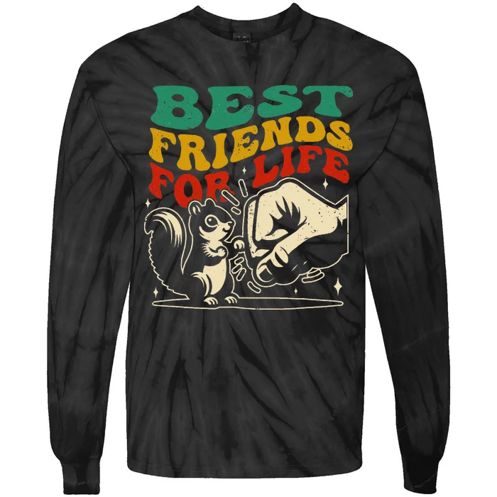 Best Friends For Life Squirrel Fist Bump Tie-Dye Long Sleeve Shirt