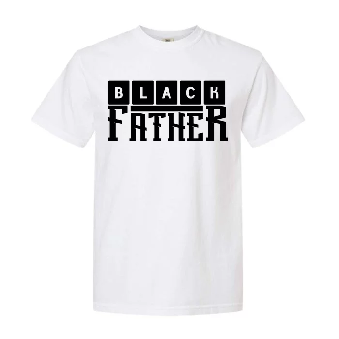 Black Father Father's Day Gift Garment-Dyed Heavyweight T-Shirt