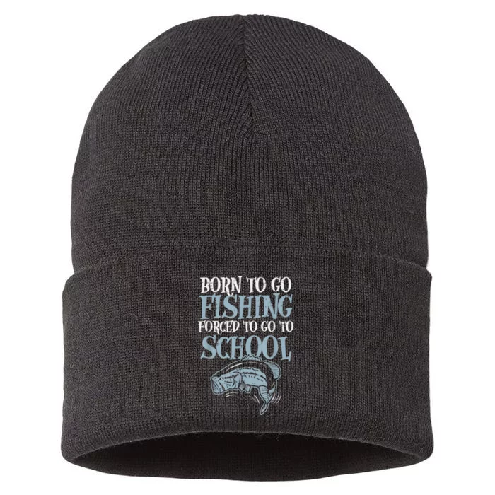 Born Fishing Forced To School Funny Bass Fish Fisherman Boy.s Sustainable Knit Beanie