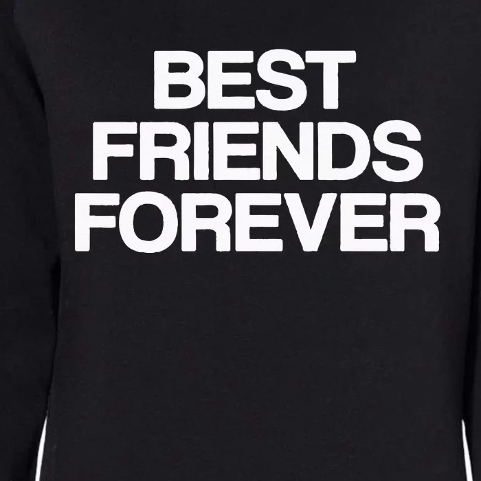 Best Friends Forever Bff Matching Friends Womens California Wash Sweatshirt