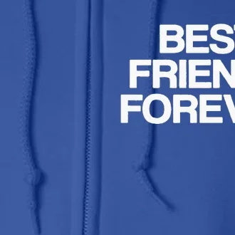 Best Friends Forever Bff Matching Friends Full Zip Hoodie