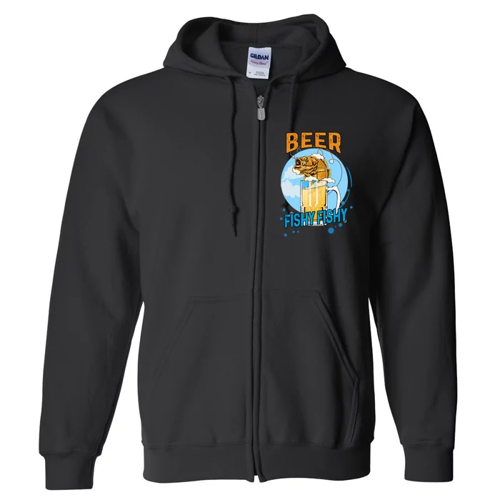 Beer Fishy Fishy Beer Fish Lover Funny Blue Sky Full Zip Hoodie