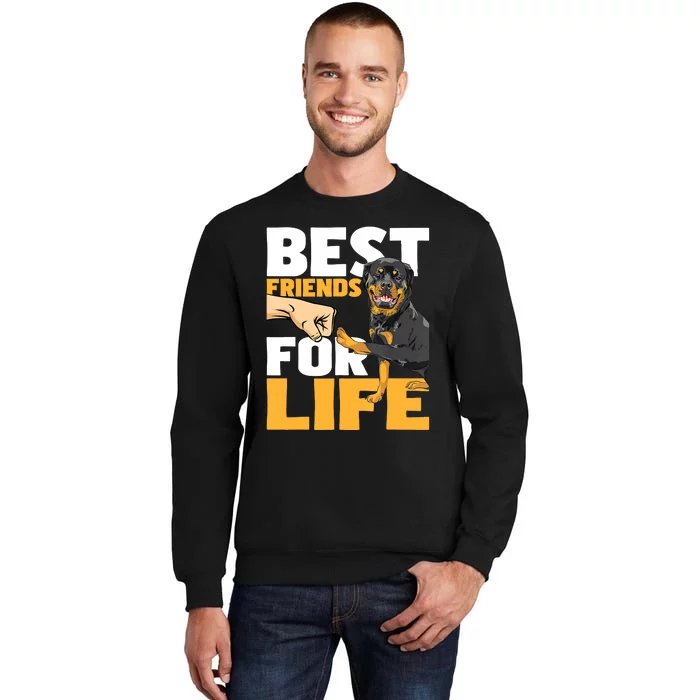 Best Friends For Life Rottweiler Animal Dog Lover Breeder Tall Sweatshirt