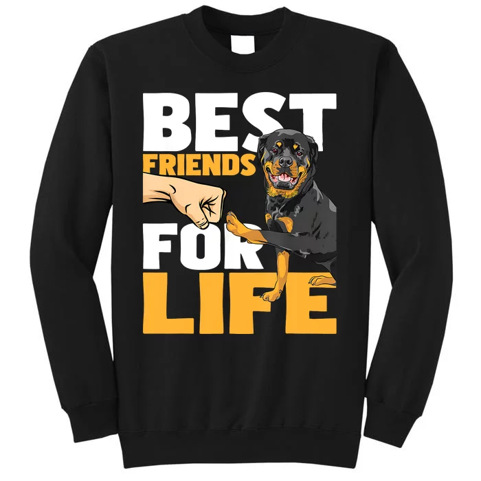 Best Friends For Life Rottweiler Animal Dog Lover Breeder Tall Sweatshirt