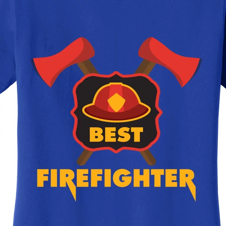 Best Firefighter Fire Cute Gift Women's T-Shirt