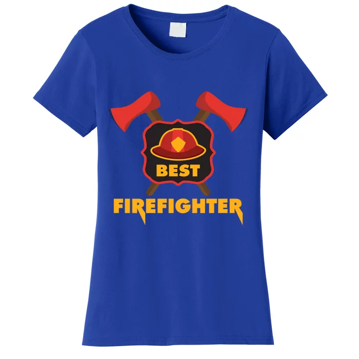 Best Firefighter Fire Cute Gift Women's T-Shirt