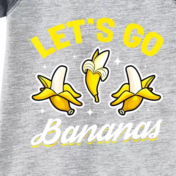 Banana Fruit Funny Lets Go Bananas Gift Infant Baby Jersey Bodysuit