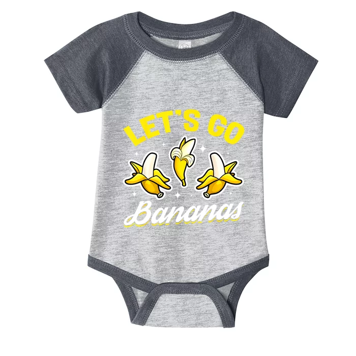 Banana Fruit Funny Lets Go Bananas Gift Infant Baby Jersey Bodysuit