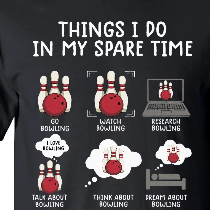 Bowling For Funny Bowling Tee Bowling Tall T-Shirt