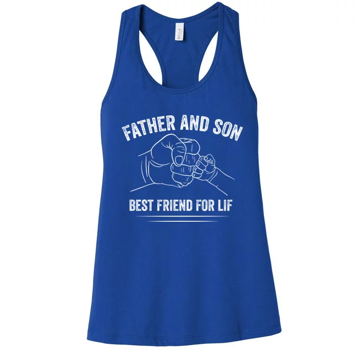 Best Friends For Life Father Son Fist Bump FatherS Day Dad Gift Women's Racerback Tank