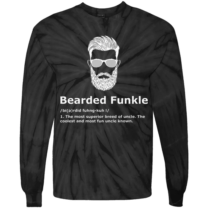 Bearded Funkle Funny Uncle Definition Tie-Dye Long Sleeve Shirt