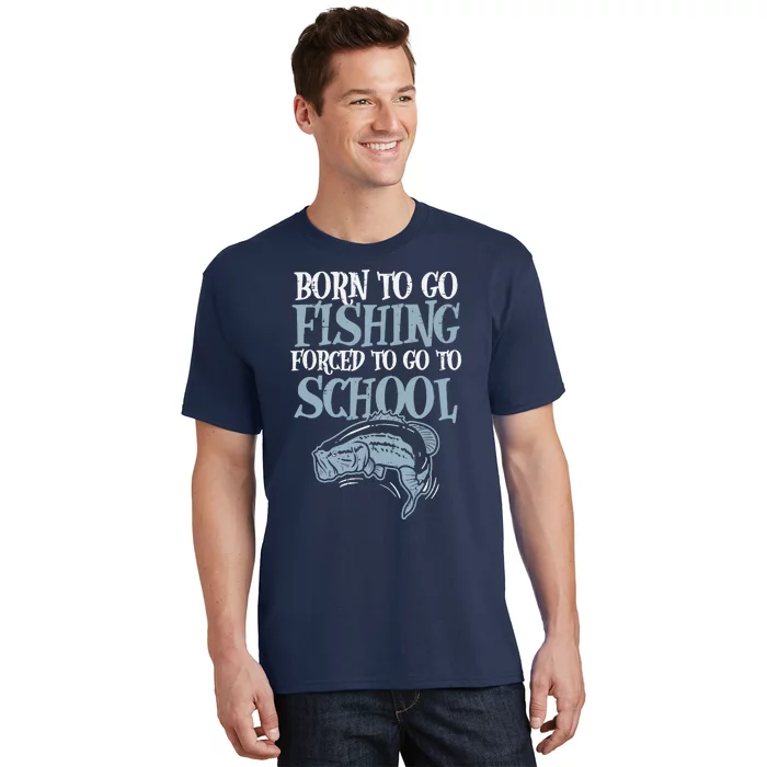 Born Fishing Forced To School Funny Bass Fish Fisherman Boy T-Shirt