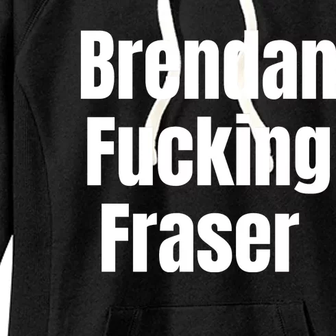 Brendan Fucking Fraser Women's Fleece Hoodie