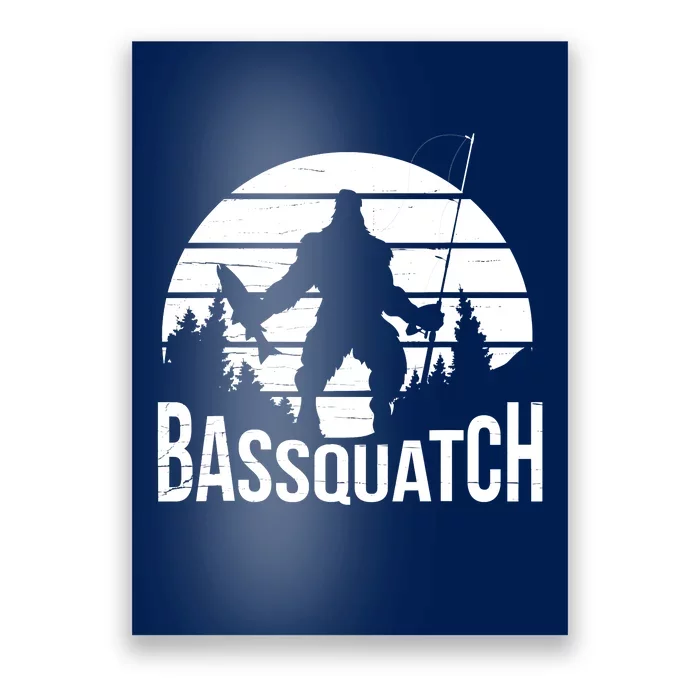 Bassquatch Funny Fishing Fisherman Fishing Rod Bass Fish Poster