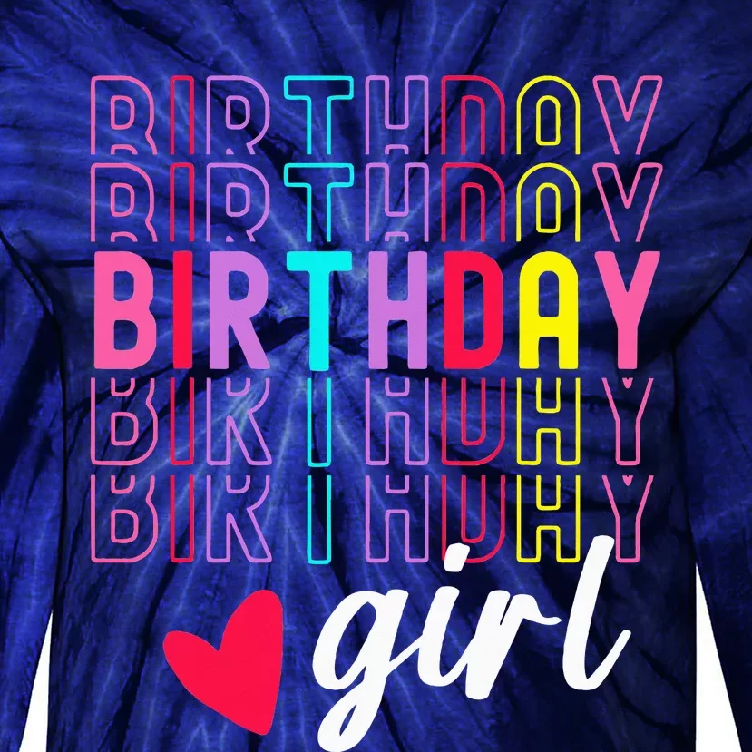 Birthday For Girl Retro Text Awesome Cute Birthday Party Tie-Dye Long Sleeve Shirt