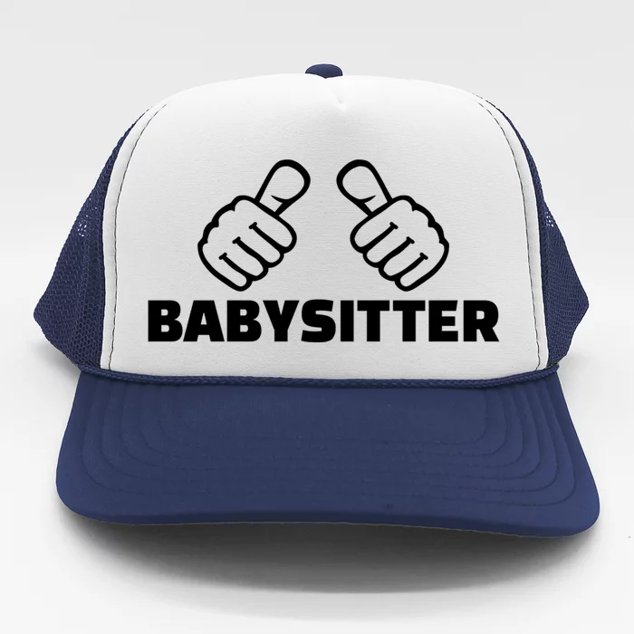 Babysitter Funny Gift Trucker Hat