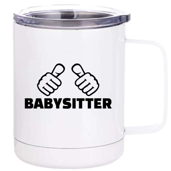 Babysitter Funny Gift Front & Back 12oz Stainless Steel Tumbler Cup