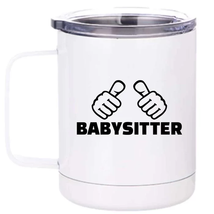 Babysitter Funny Gift Front & Back 12oz Stainless Steel Tumbler Cup