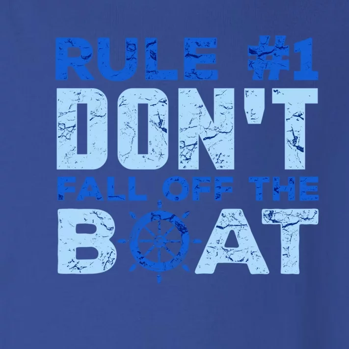 Boating Funny Gift Rule 1 Dont Fall Off The Boagift Toddler Long Sleeve Shirt