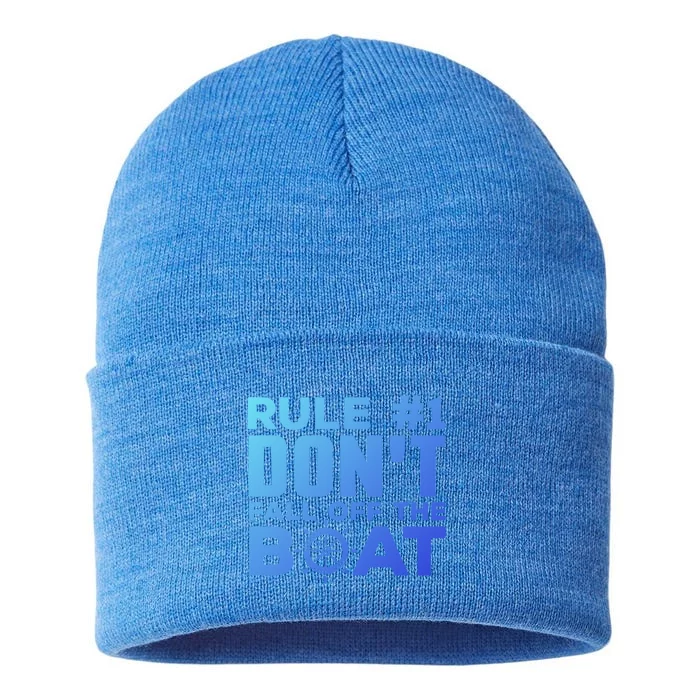 Boating Funny Gift Rule #1 Dont Fall Off The Boat Funny Saying Gift Sustainable Knit Beanie