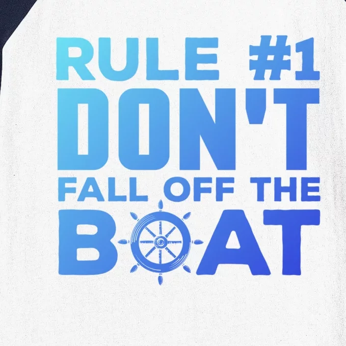 Boating Funny Gift Rule #1 Dont Fall Off The Boat Funny Saying Gift Baseball Sleeve Shirt