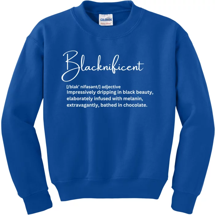 Blacknificent Funny Gift Kids Sweatshirt