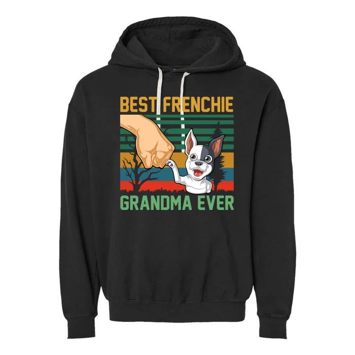 Best Frenchie Grandma Ever Garment-Dyed Fleece Hoodie