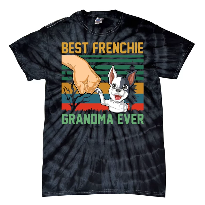 Best Frenchie Grandma Ever Tie-Dye T-Shirt