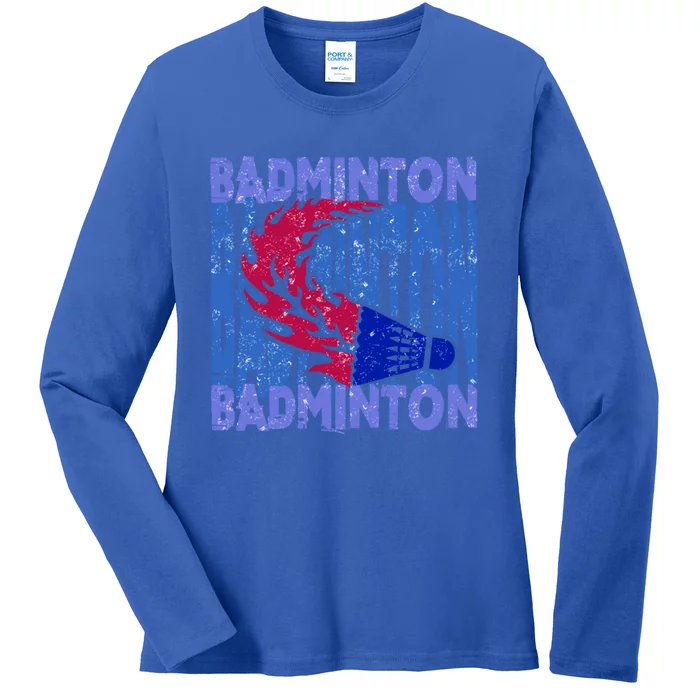 Badminton Funny Gift Ladies Long Sleeve Shirt