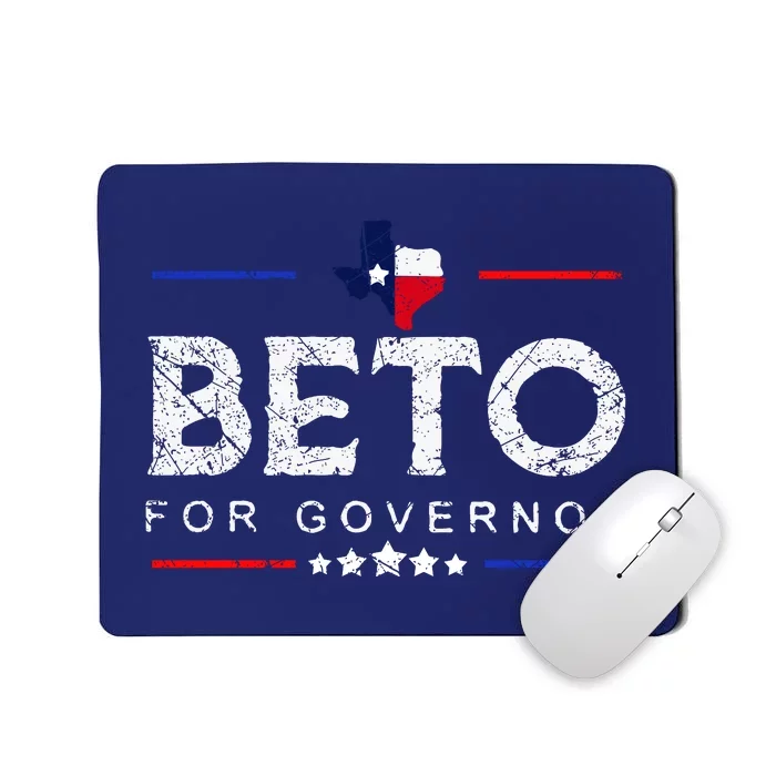 Beto For Governor Beto O'Rourke Shirt Mousepad