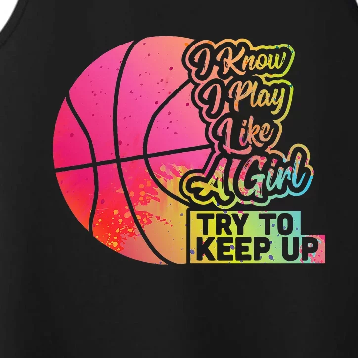 Basketball Funny Gift Team Play Like A Girl Basketball Performance Tank