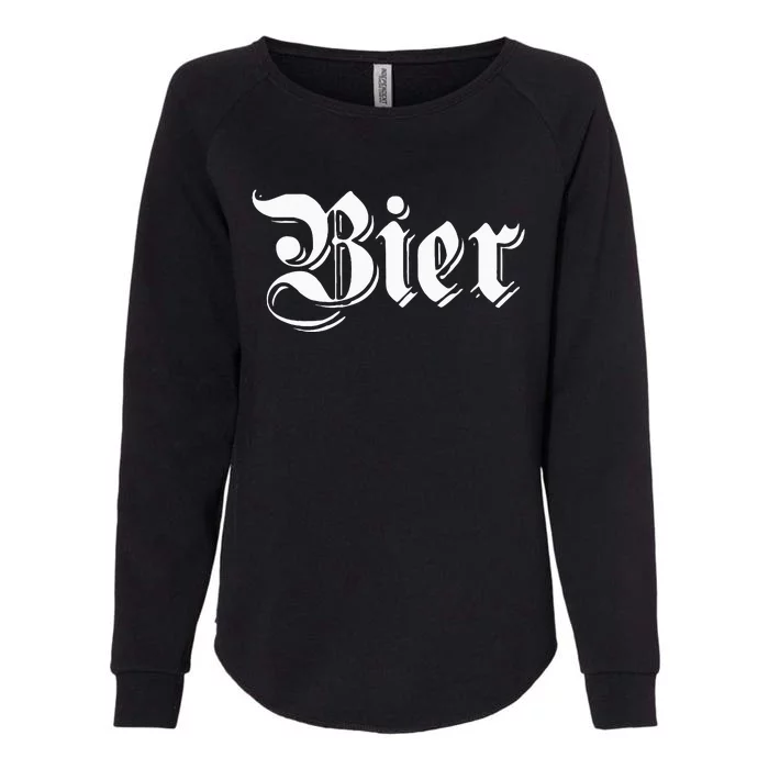 Bier Funny German Beer For Oktoberfest Womens California Wash Sweatshirt