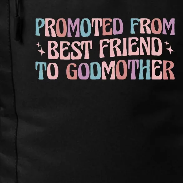 Best Friend Godmother Promoted From Best Friend To Godmother Daily Commute Backpack