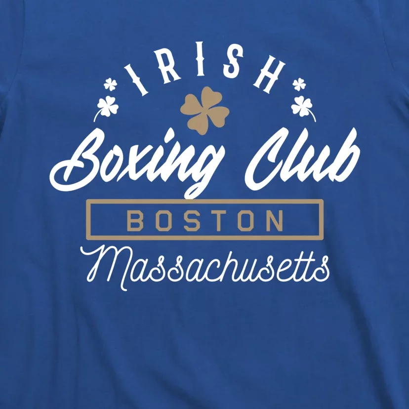 Boston Fighting Gift Design Irish Boxing Gift Idea Gift T-Shirt