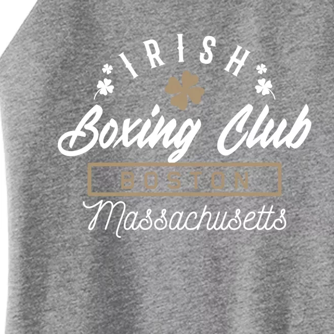 Boston Fighting Gift Design Irish Boxing Gift Idea Gift Women’s Perfect Tri Rocker Tank