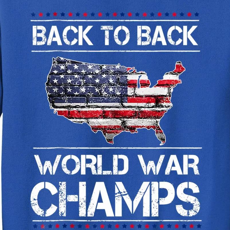 Backtobackundefeatedworldwarchamps Funny Gift Tall Sweatshirt