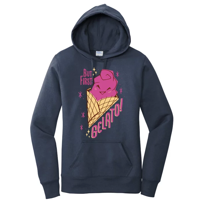 But First Gelato Cute Women's Pullover Hoodie