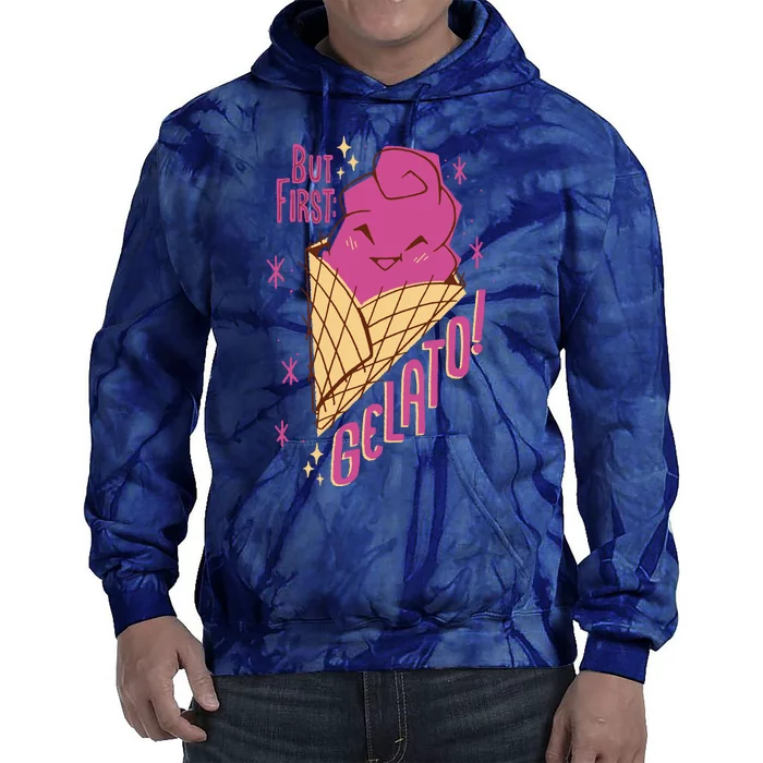 But First Gelato Cute Tie Dye Hoodie