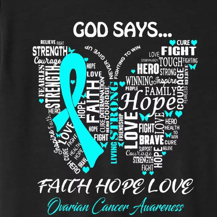 Butterfly Faith Hope Love Ovarian Cancer Awareness Gifts ChromaSoft Performance T-Shirt